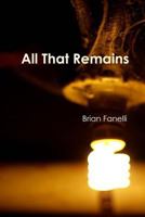 All That Remains 1936373467 Book Cover