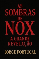 As Sombras de Nox: A História Velada da Criação (As Aventuras Quânticas de Lúmen e Nox) (Portuguese Edition) B0FPM8TJLQ Book Cover
