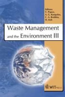 Waste Management and the Environment III 1845641736 Book Cover