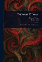Thomas Otway 102326319X Book Cover