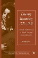 Literary Minstrelsy, 1770-1830: Minstrels and Improvisers in British, Irish, and American Literature 0230200516 Book Cover