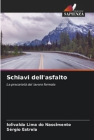 Schiavi dell'asfalto (Italian Edition) 6209001289 Book Cover