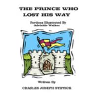 The Prince Who Lost His Way 0983093504 Book Cover