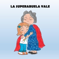 La superabuela Vale (Spanish Edition) B08PJM3BXD Book Cover