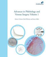 Advances in Phlebology and Venous Surgery Volume 1 1908586036 Book Cover