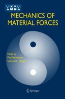 Mechanics of Material Forces 1441938796 Book Cover