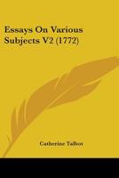 Essays On Various Subjects V2 0548836930 Book Cover