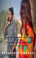 Butterflies and Fireworks 163781027X Book Cover