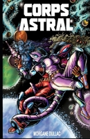 Corps Astral (French Edition) B0FLV3P27Q Book Cover