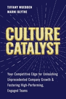 Culture Catalyst B0DWVB95B1 Book Cover