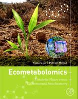 Ecometabolomics: Metabolic Fluxes Versus Environmental Stoichiometry 0128148721 Book Cover