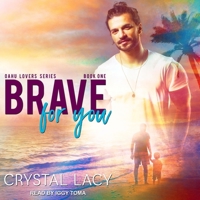 Brave for You 1980967954 Book Cover