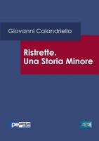 Ristrette. Una Storia Minore 8899747156 Book Cover