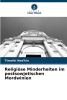 Religiöse Minderheiten im postsowjetischen Mordwinien 6206002713 Book Cover
