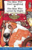 The Man Who Died Laughing / The Man Who Lived by Night (Stewart Hoag & Lulu) 0976715791 Book Cover