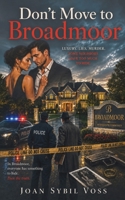 Don't Move to Broadmoor B0HG5VZM2N Book Cover