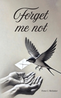 Forget Me Not 1836152108 Book Cover
