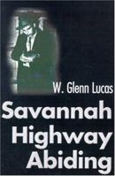Savannah Highway Abiding 0595143733 Book Cover