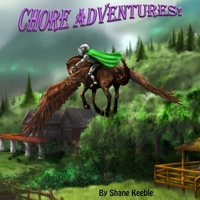 Chore Adventures B097SPL6YT Book Cover