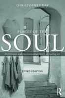 Places of the Soul: Architecture and Environmental Design as a Healing Art 0750659017 Book Cover
