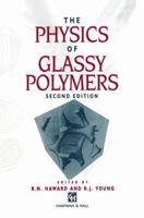 The Physics of Glassy Polymers 9401023573 Book Cover