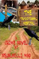 The Traditional Hospital 1726220125 Book Cover