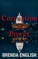 Corruption of Power 1625671717 Book Cover