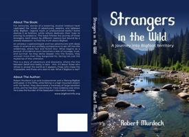 Strangers in the Wild: A Journey into Bigfoot Territory B0F87WTG7V Book Cover
