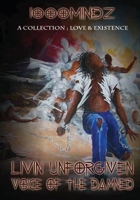 Livin' Unforgiven: Voice of the Damned 0615746373 Book Cover