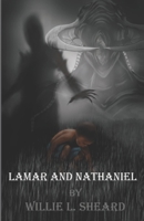 Lamar and Nathaniel 0692814493 Book Cover
