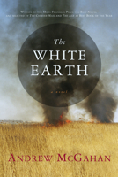 The White Earth 1569474419 Book Cover