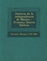 Historia de la independencia de M�xico B0BNNVN5W8 Book Cover