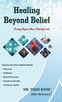 Healing Beyond Belief B0FHHVNFX3 Book Cover