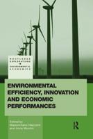 Environmental Efficiency, Innovation and Economic Performances 0415539803 Book Cover