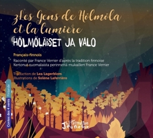 Les gens de Hölmölä et la lumière: Hölmöläiset ja valo À partir de 6 ans À partir de 6 ans (Contes Des Quatre Vents) (French Edition) 2343242631 Book Cover