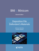 BMI v. Minicom: Deposition File, Defendant's Materials (NITA) 1601568568 Book Cover