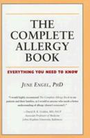 The Complete Allergy Book: Everything You Need to Know (Your Personal Health) 1552092038 Book Cover