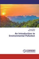 An Introduction to Environmental Pollution 6200216150 Book Cover