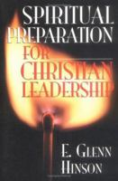 Spiritual Preparation for Christian Leadership 0835808882 Book Cover