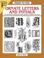 Ready-to-Use Ornate Letters and Initials: 813 Different Copyright-Free Designs Printed One Side 0486284948 Book Cover