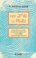 Mon amie la peau 2709656752 Book Cover