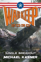 Warkeep 2030: Jungle Breakout - Book 2 1635297796 Book Cover