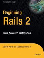 Beginning Rails 2: From Novice to Professional (Beginning) 1430210869 Book Cover