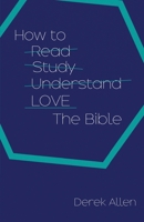 How to Love the Bible B0BBYBHXQX Book Cover