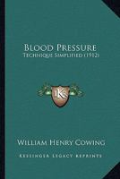 Blood Pressure: Technique Simplified 102160769X Book Cover