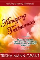 Amazing Testimonies 0646983776 Book Cover