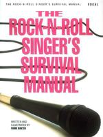 The Rock-N-Roll Singer's Survival Manual 0793502861 Book Cover