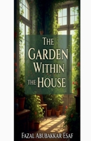 The Garden within the House B0FG8CYZCP Book Cover