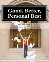 Good, Better, Personal Best 1721930086 Book Cover