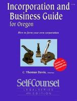 Incorporation & business guide for Oregon: How to form your own corporation 0889088349 Book Cover